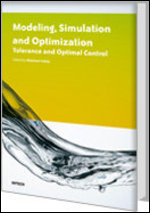 Modeling Simulation and Optimization - Tolerance and Optimal Control