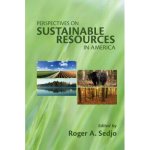 Perspectives on Sustainable Resources in America Rff Press