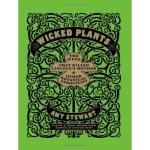 Wicked Plants: The Weed That Killed Lincoln's Mother and Other Botanical Atrocities